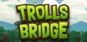 Trolls Bridge Logo